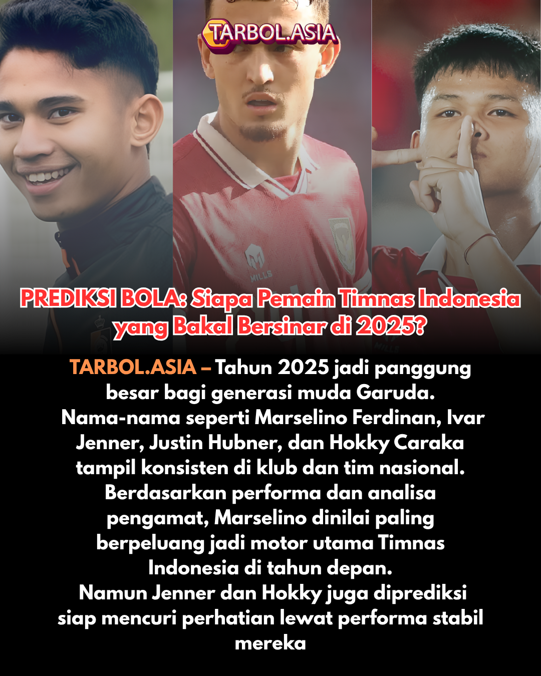 PREDIKSI BOLA: Pemain Timnas Indonesia yang Diprediksi Bakal Bersinar di 2025, Siapa Kandidatnya?